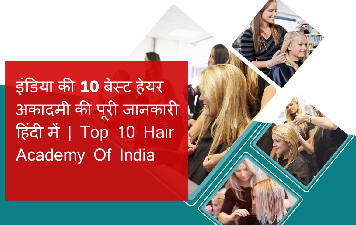 Top 10 Hair Academy Of India
