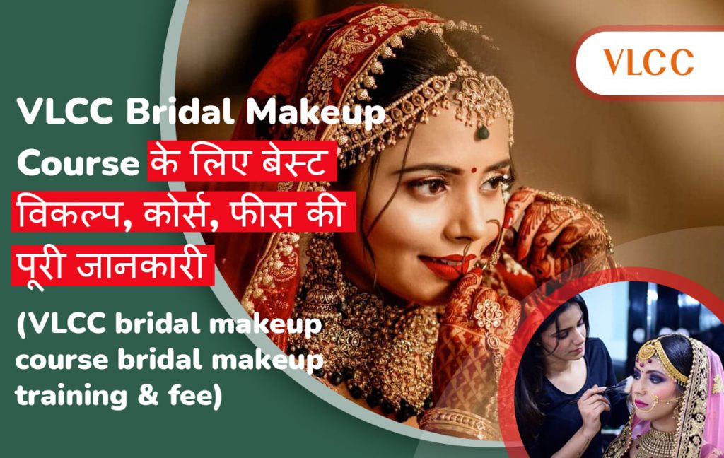 VLCC Bridal Makeup Course
