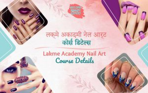 Lakme Academy Nail Art Course