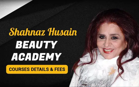 Shahnaz Husain Beauty Academy के Cousrse और Fees