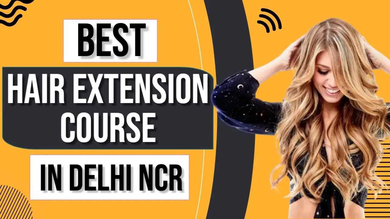 Hair Extension Course