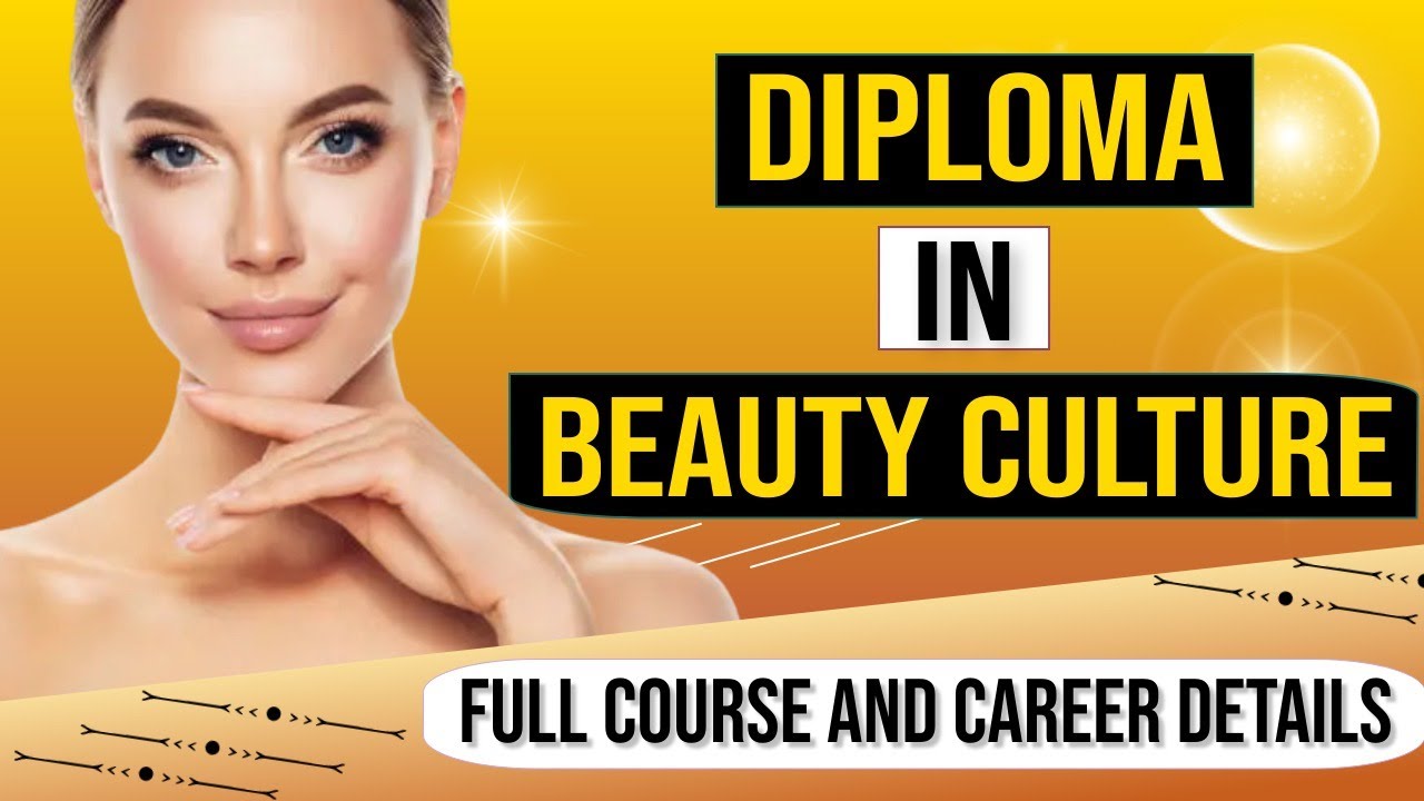 Diploma in Beauty Culture