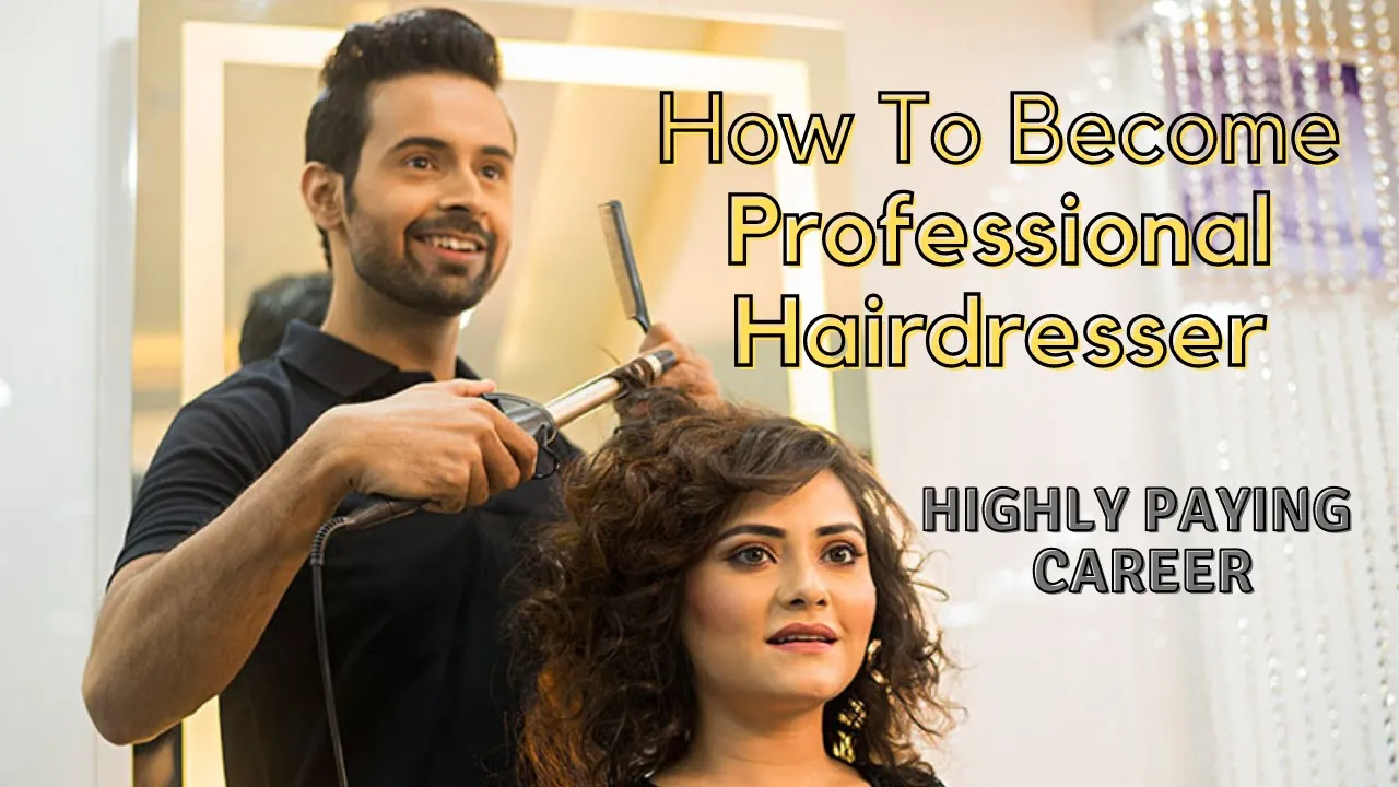 Professional Hairdresser