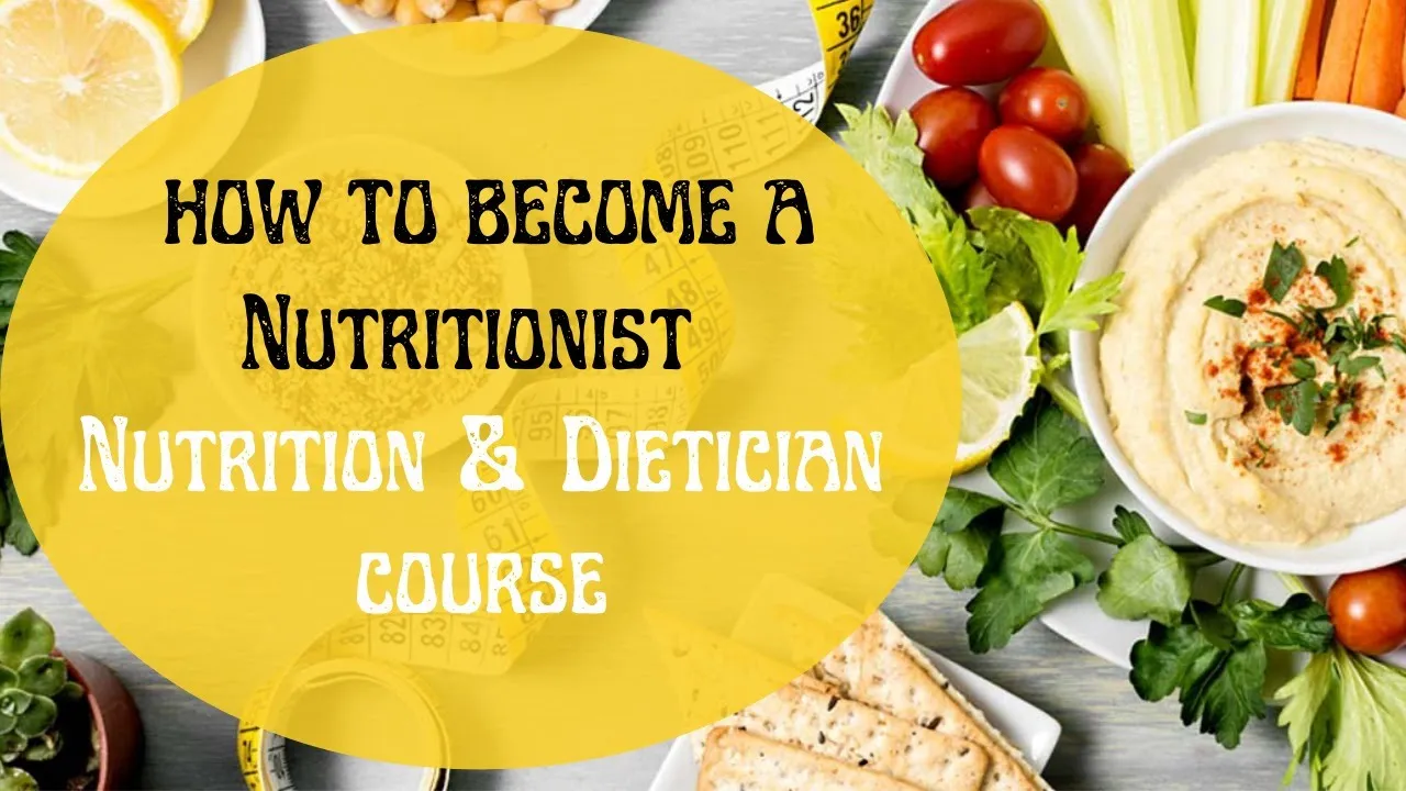 Nutrition & Dietician course