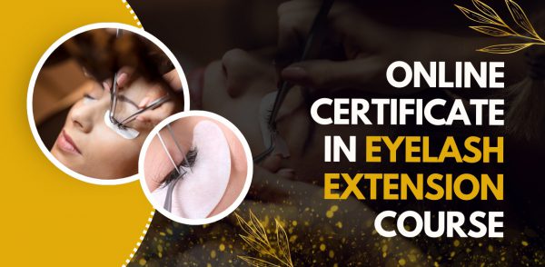 Online Certificate in Eyelash Extension Course