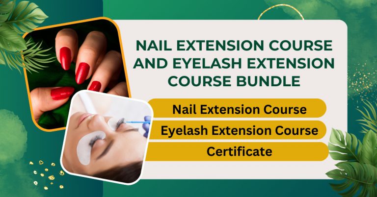Nail Extension Course and Eyelash Extension Course Bundle