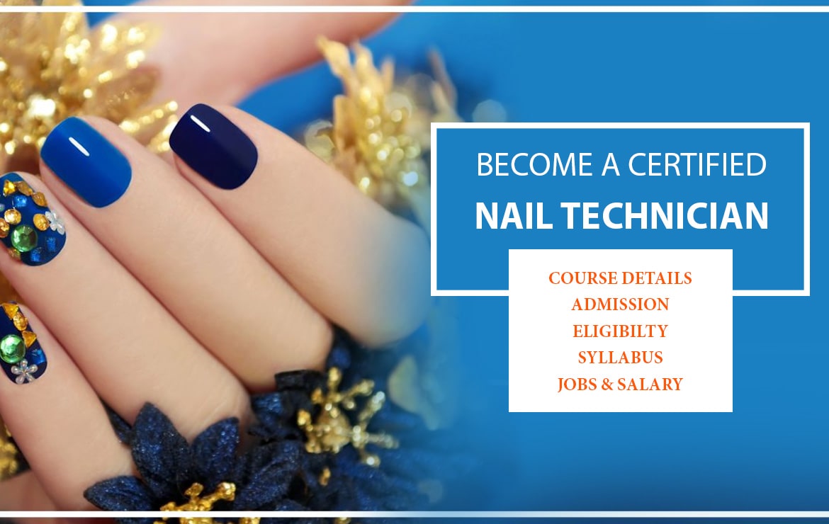 BECOME A CERTIFIED NAIL TECHNICIAN