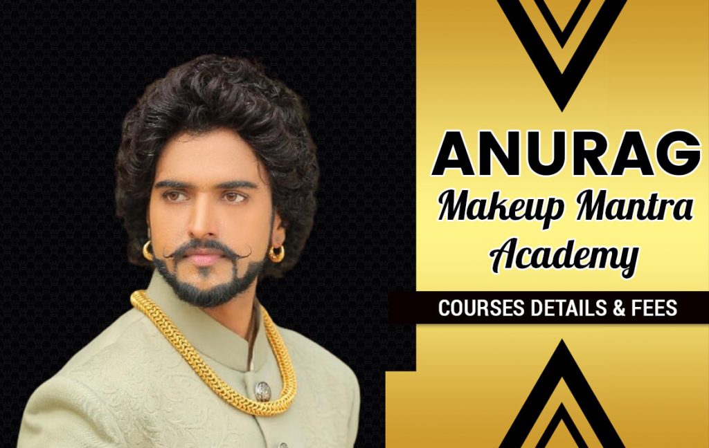 Anurag Makeup Mantra Academy