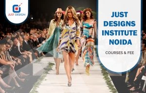 Just Designs Institute Noida Courses, Fee, and Placements!