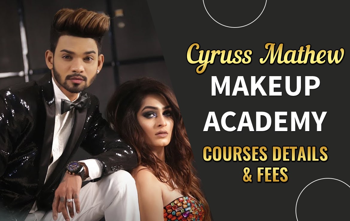 cyrus mathew makeup academy