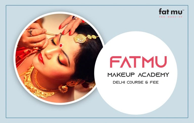 Fatmu Makeup Academy Delhi Course & Fee