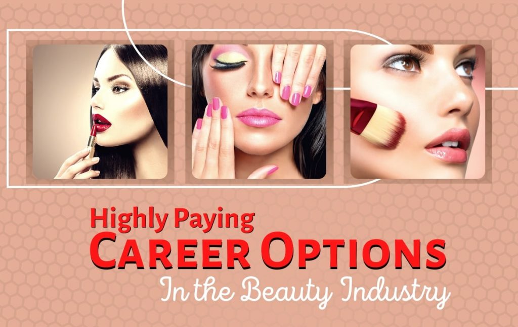 Highly Paying Career in Beauty Industry