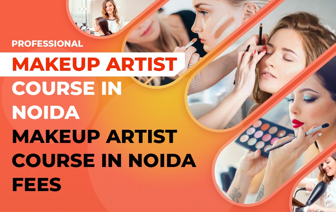 Professional Makeup Artist Course In Noida