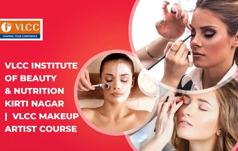 VLCC Institute of Beauty and Nutrition Kirti Nagar Courses & Fee