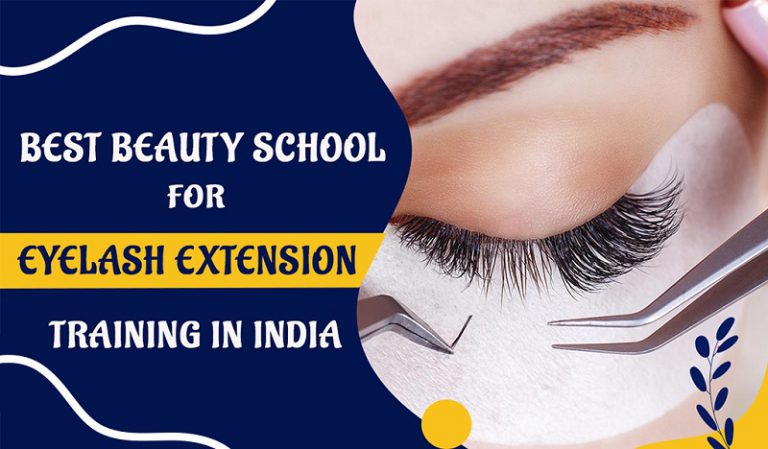 Best Beauty School For Eyelash Extension Training in India