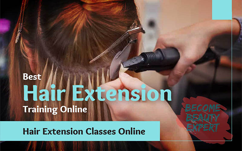 Hair Extension Training Online | Hair Extension Classes Online