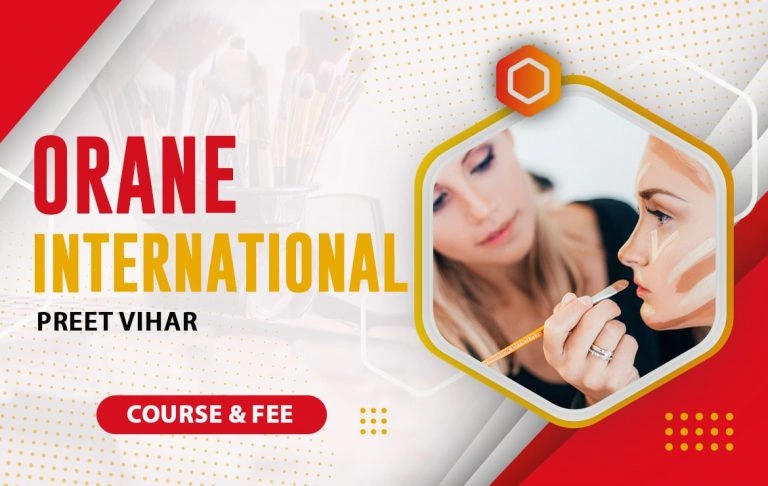 Orane International Preet Vihar Course & Fee