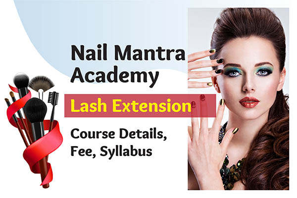 Nail Mantra Academy Best Lash Extension Course