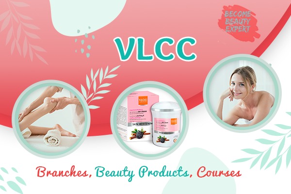 VLCC Branches, Beauty Products, Courses