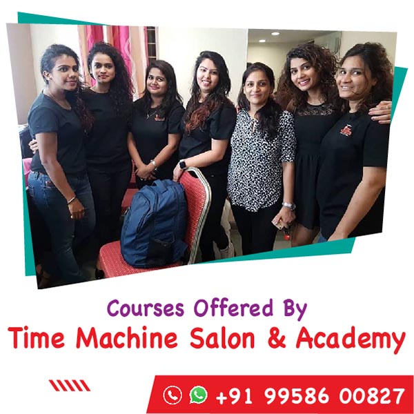 Courses Offered By Time Machine Salon & Academy