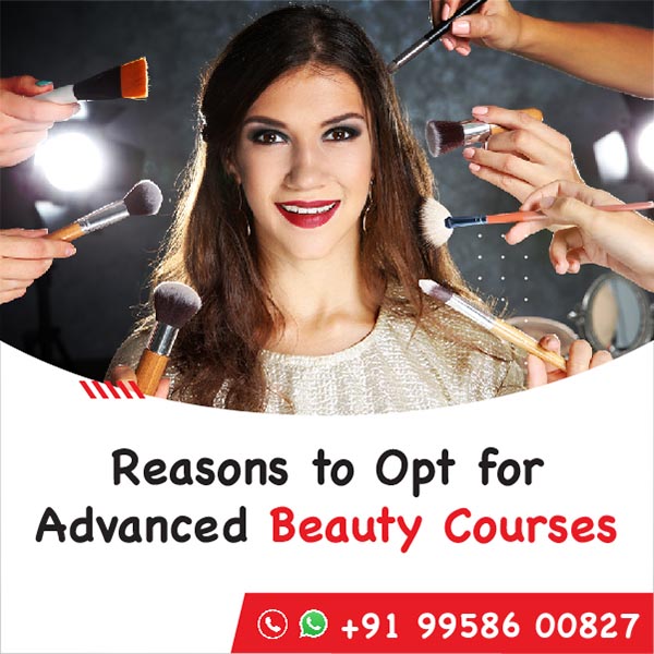 Reasons to Opt for Advanced Beauty Courses