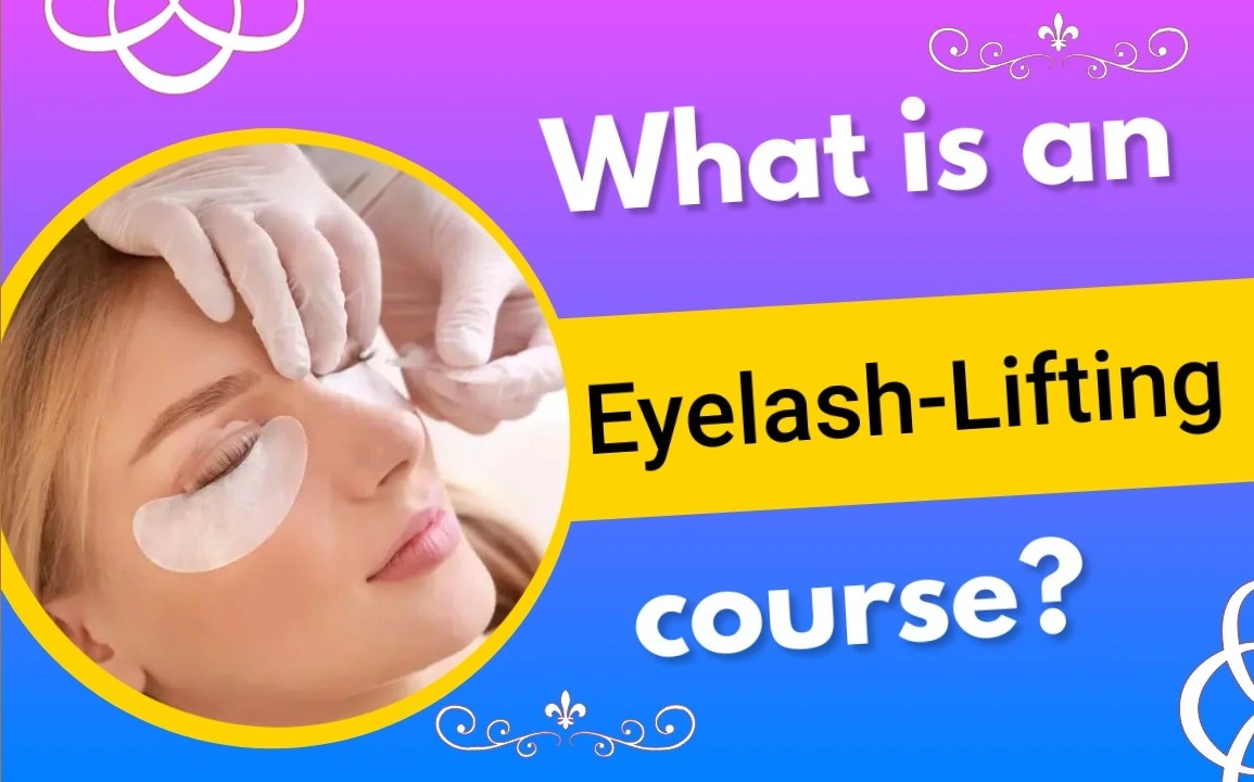 What is an eyelash-lifting course? 