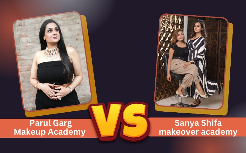 Parul Garg Makeup Academy Vs Sanya shifa makeover academy