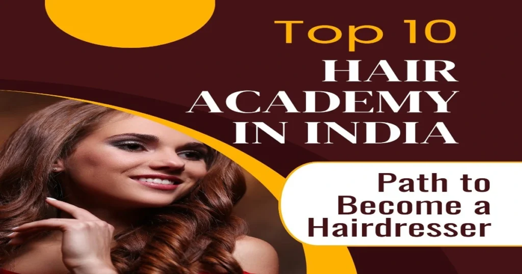 Top 10 Hair Academy in India