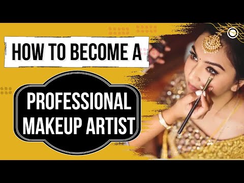 How to Become a Professional Makeup Artist - Full Details