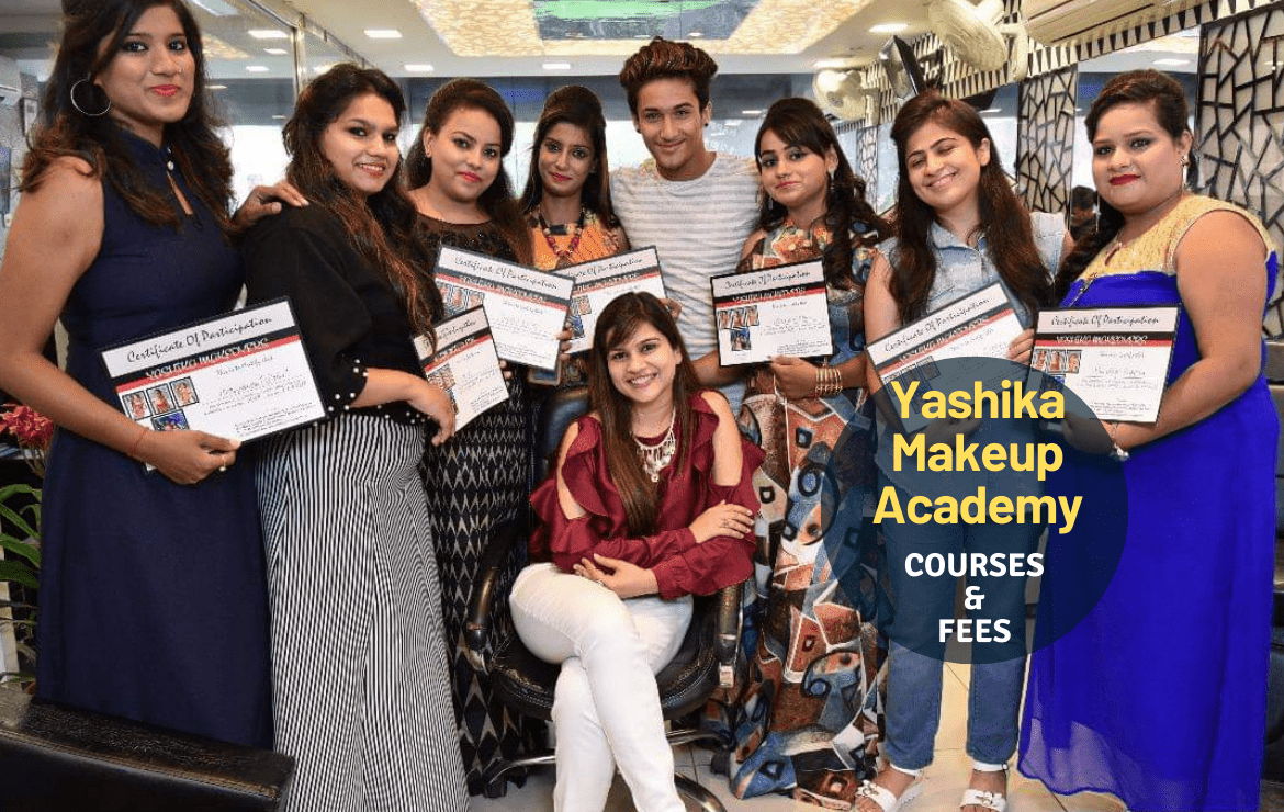 Yashika Makeup Academy : Admission, Courses, Fees