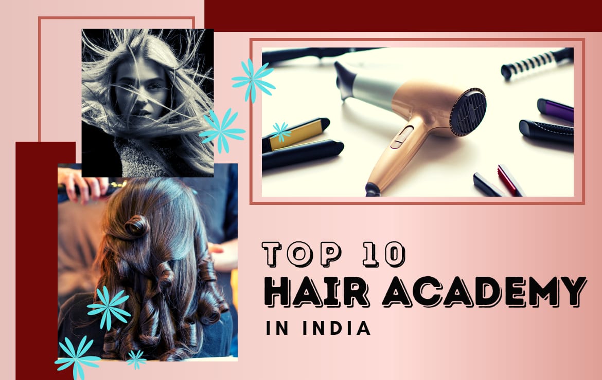 Top 10 Hair Academy in India | Become Hairdresser