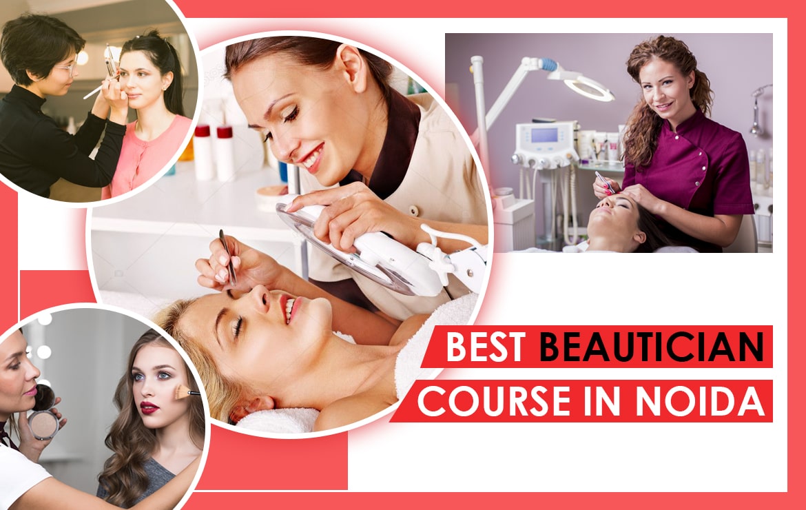 Best Beautician Course In Noida | Beauty Parlour Course