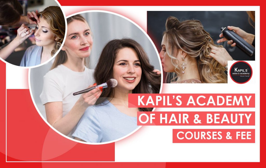 Kapil's Academy of Hair & Beauty: Course & Fee