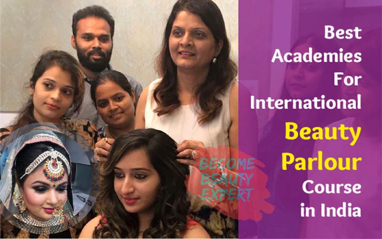 Best Academies For International Beauty Parlour Course in India