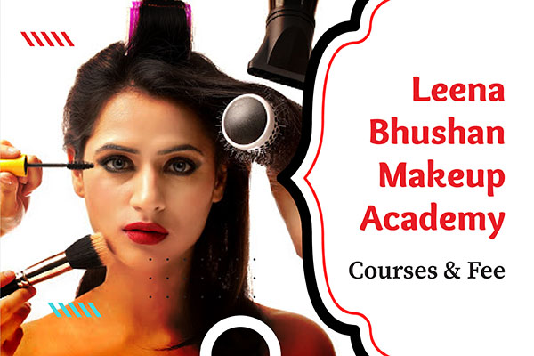 Leena Bhushan Makeup Academy Course & Fee