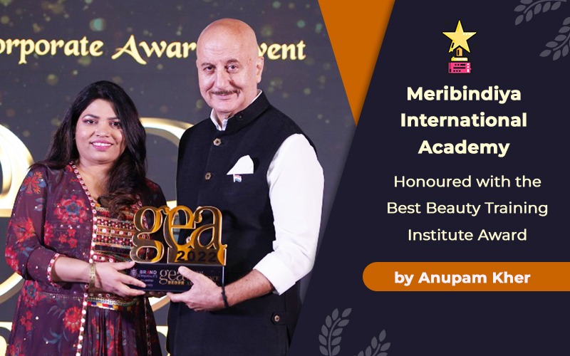 Meribindiya International Academy honoured with the Best Beauty and Wellness Training Institute of the Year Award by renowned film actor Anupam Kher