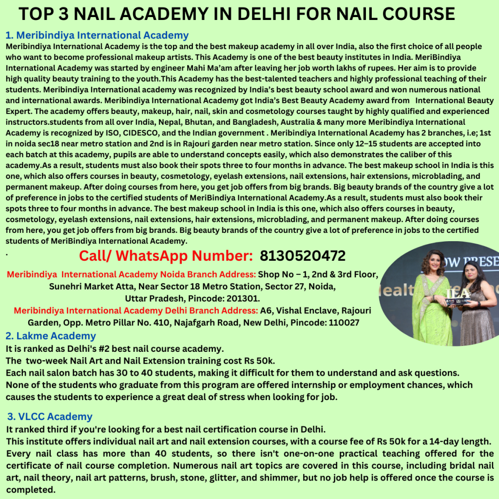 TOP 3 NAIL ACADEMY IN DELHI FOR NAIL COURSE