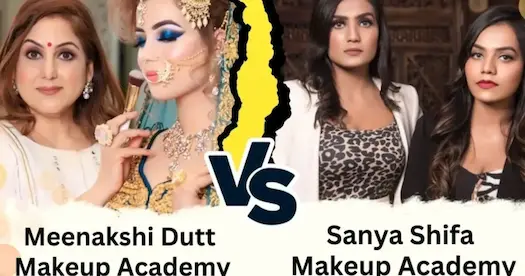 Meenakshi Dutt Makeup Academy VS Sanya Shifa Makeup Academy
