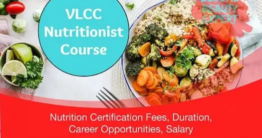 VLCC Nutritionist Course Fees | Nutrition and Dietetics Courses