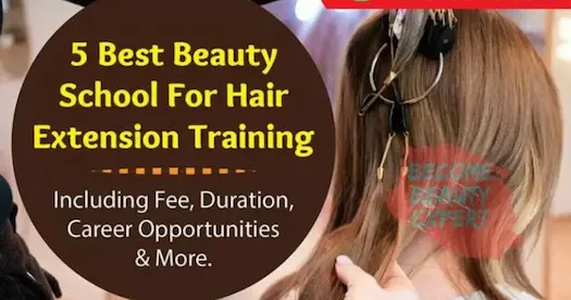 5 Best Beauty Schools for Hair Extension Training In India