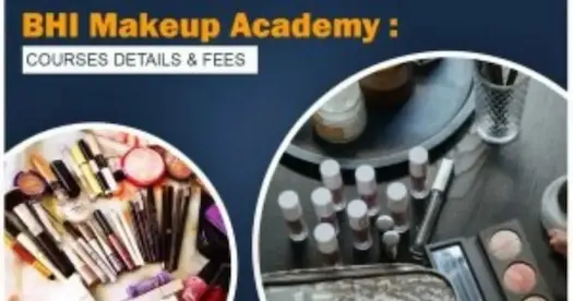 BHI Makeup Academy: Courses Details &amp; Fees