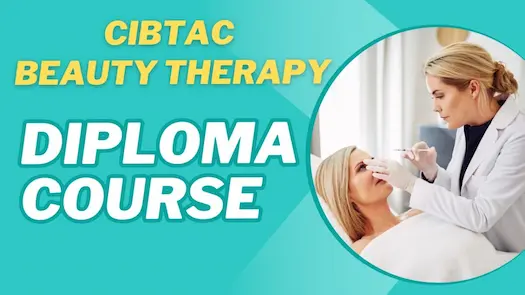 CIBTAC Beauty Therapy Diploma Course