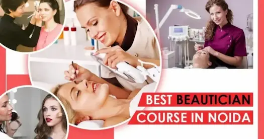 Best Beautician Course In Noida | Beauty Parlour Course