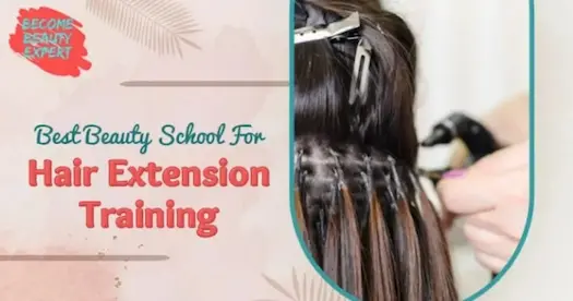 10 Best Beauty School For Hair Extension Training in India