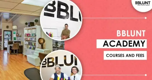 BBlunt Beauty School Courses, Fees, Review, Alternatives