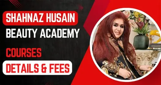 Shahnaz Husain Beauty Academy Course & Fees