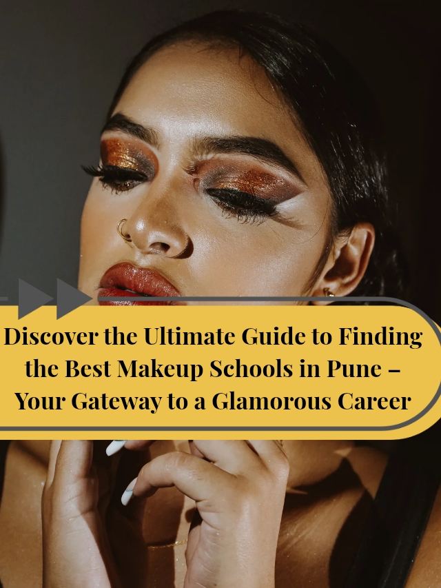 Discover the Ultimate Guide to Finding the Best Makeup Schools in Pune – Yo_20251213_234150_0004